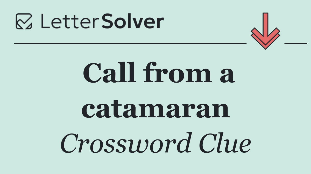 Call from a catamaran