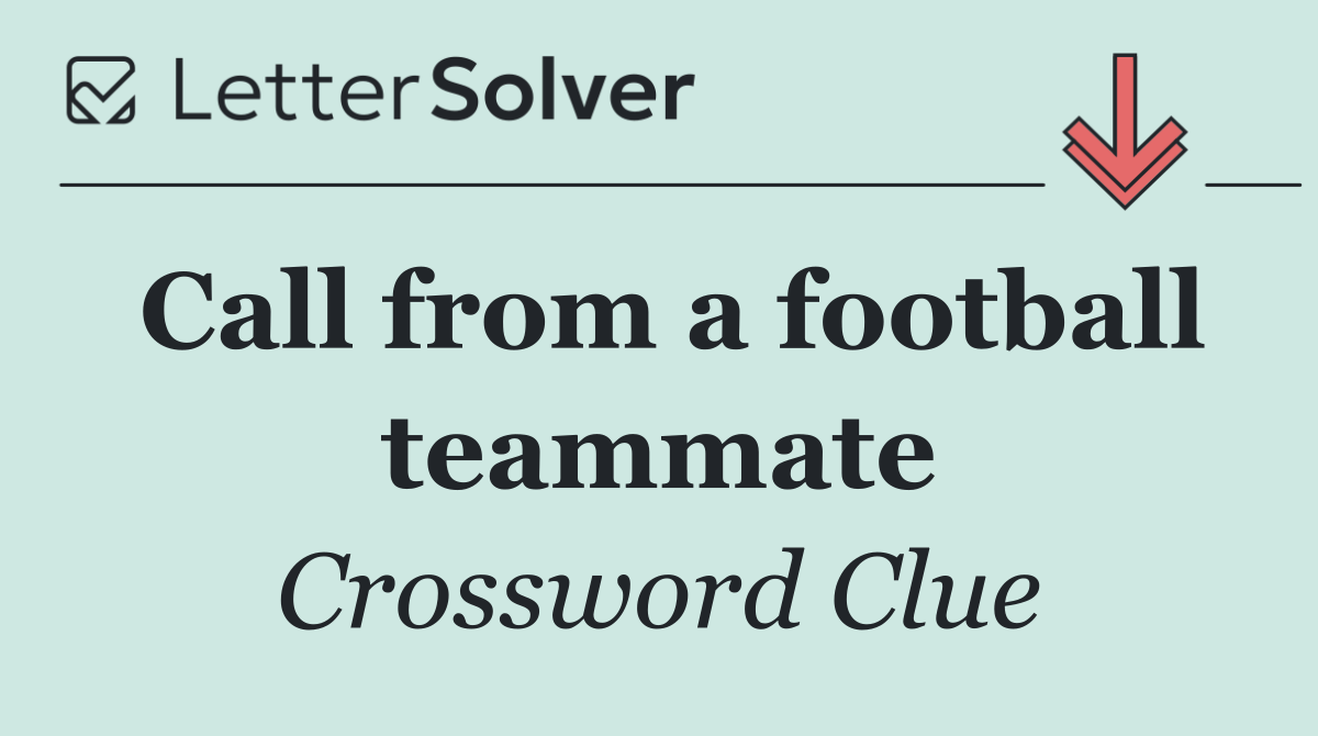 Call from a football teammate