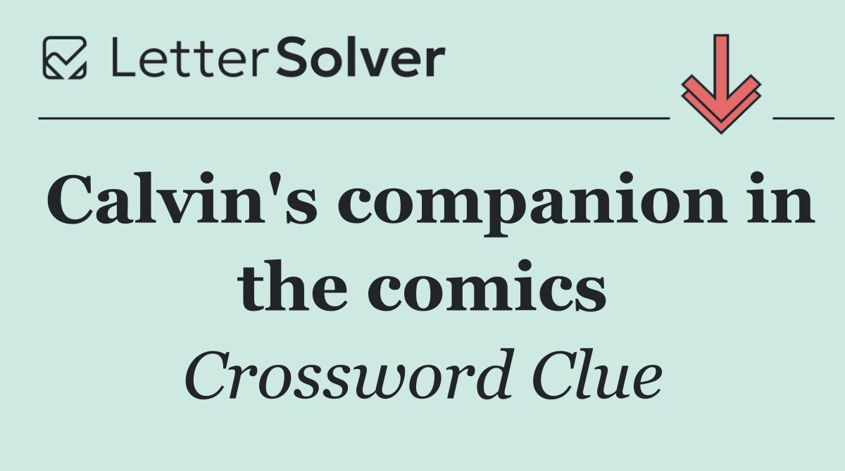 Calvin's companion in the comics