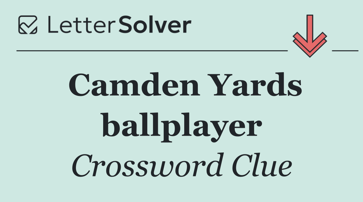 Camden Yards ballplayer