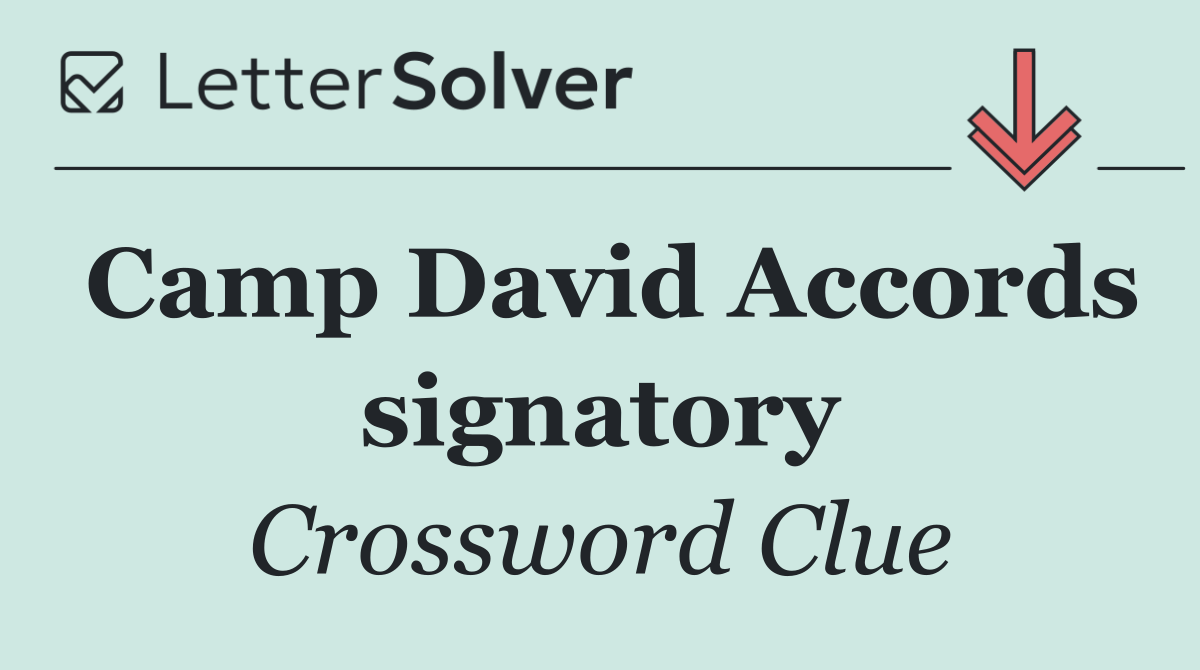 Camp David Accords signatory