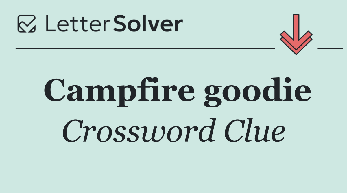 Campfire goodie