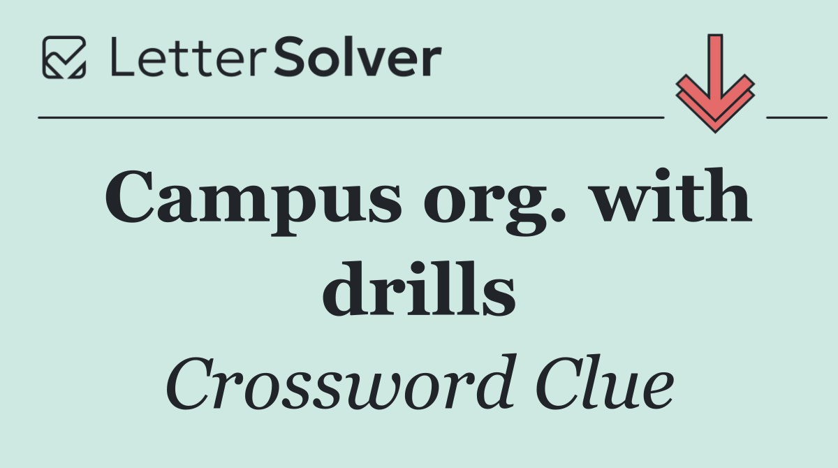 Campus org. with drills