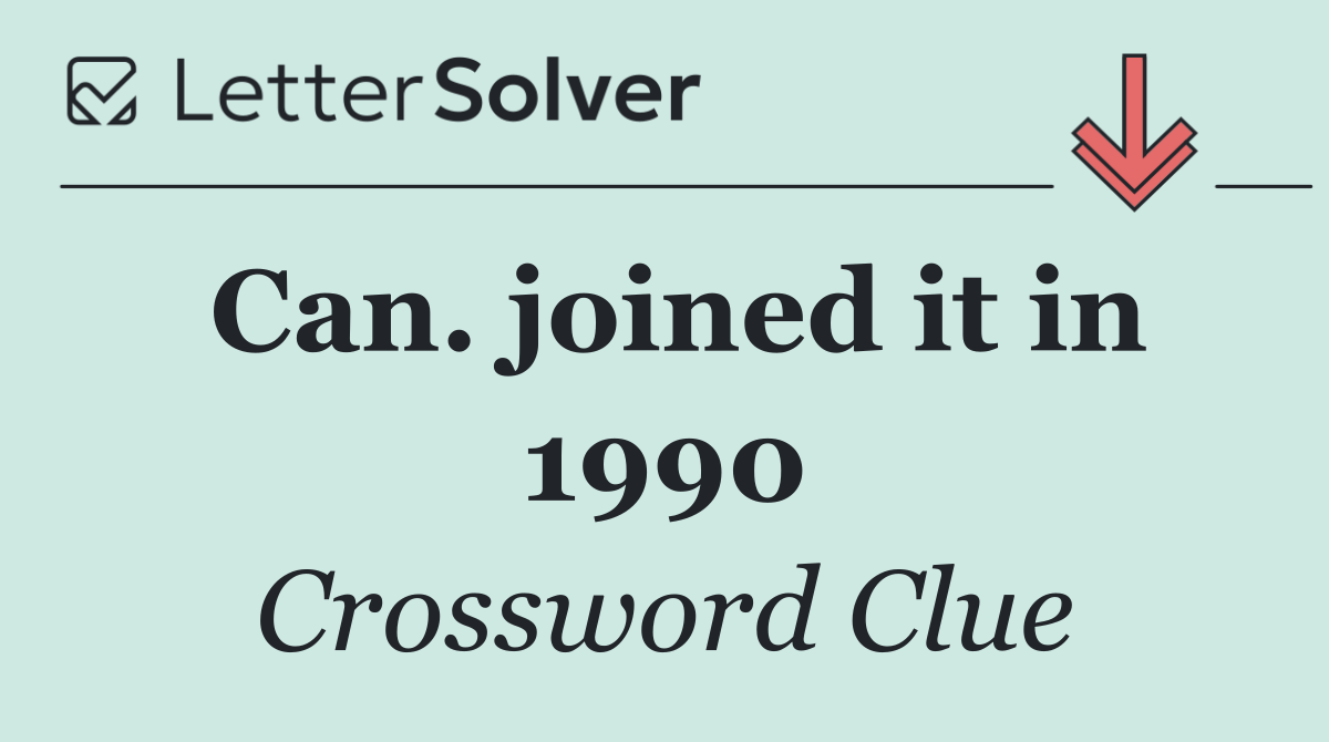 Can. joined it in 1990