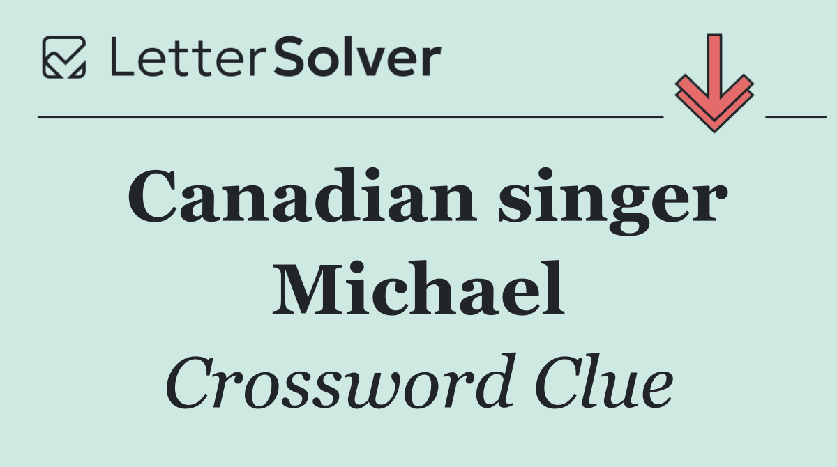 Canadian singer Michael