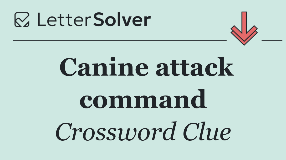Canine attack command