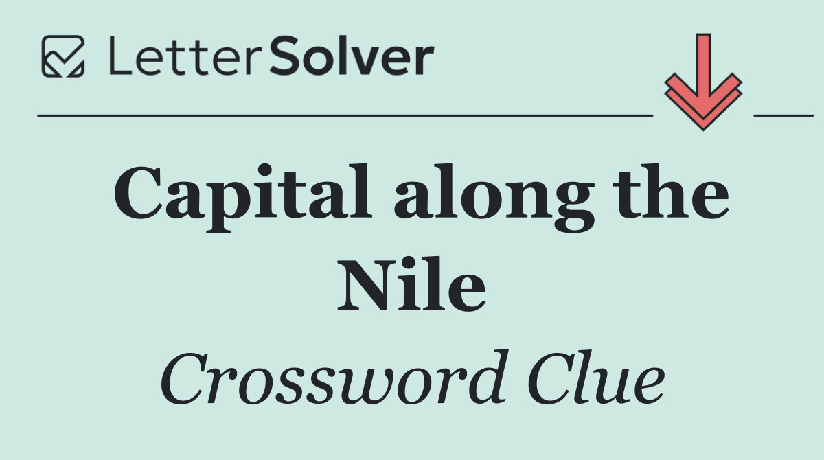 Capital along the Nile