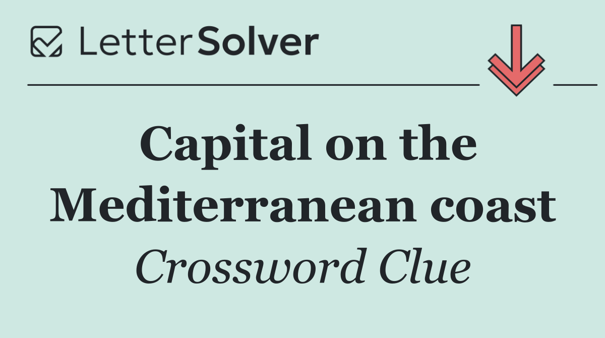 Capital on the Mediterranean coast