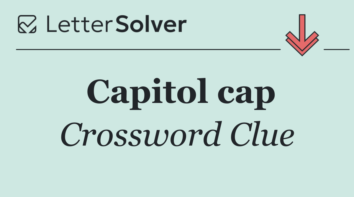 Capitol cap