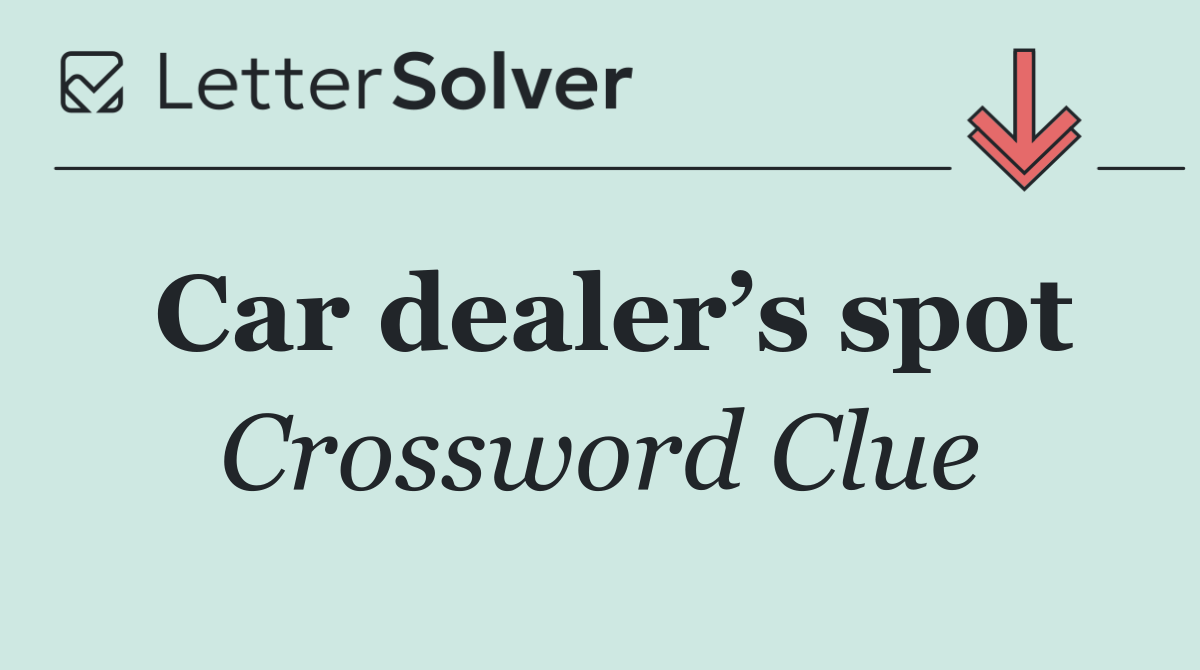 Car dealer’s spot