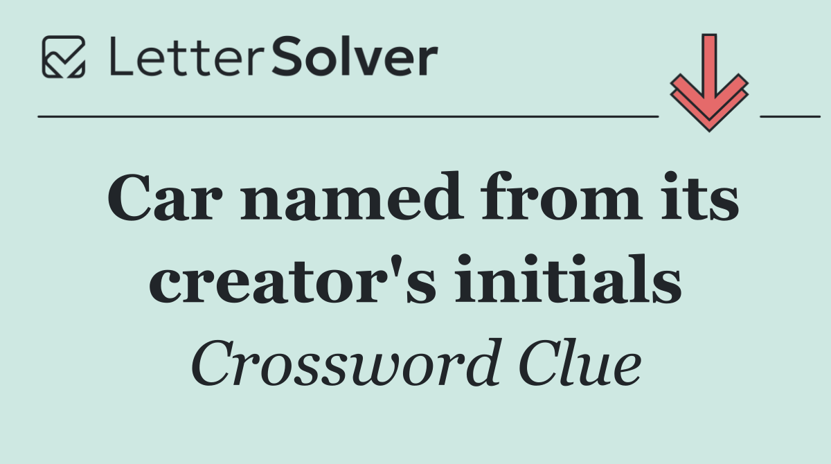 Car named from its creator's initials