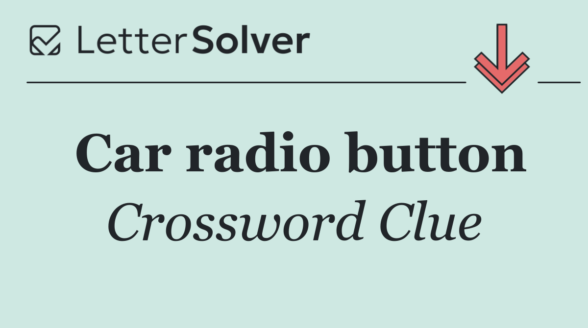 Car radio button