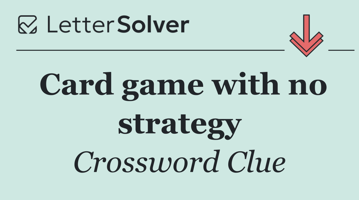 Card game with no strategy