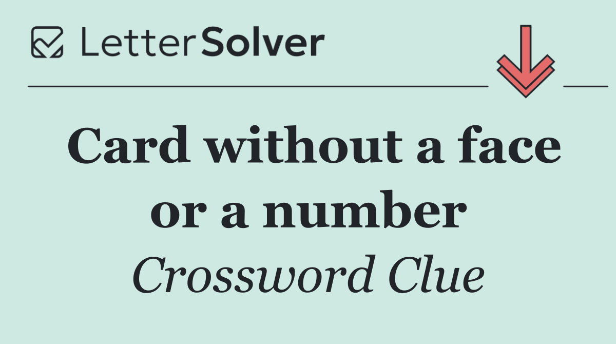 Card without a face or a number