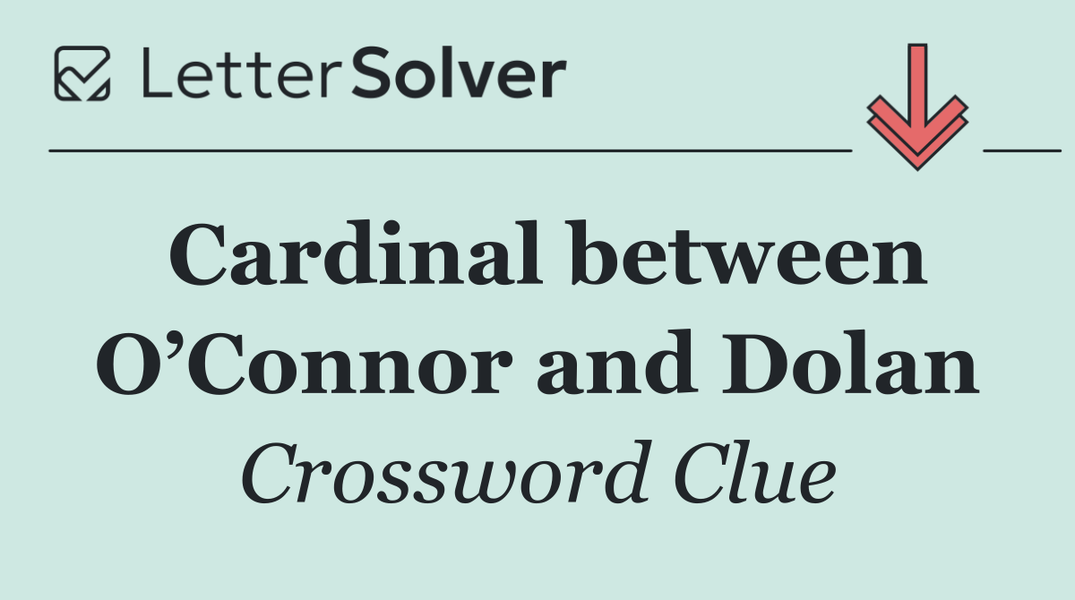 Cardinal between O’Connor and Dolan