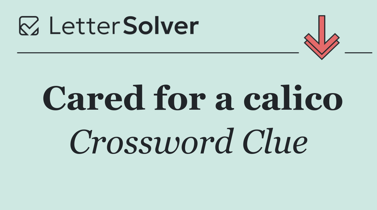 Cared for a calico