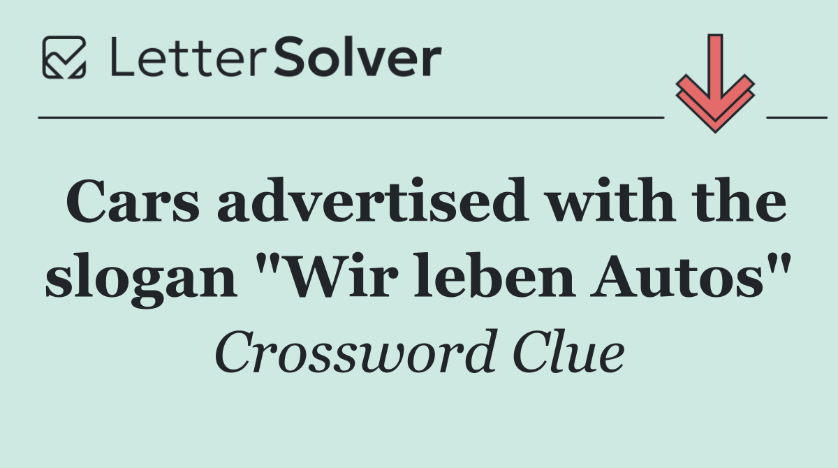 Cars advertised with the slogan "Wir leben Autos"