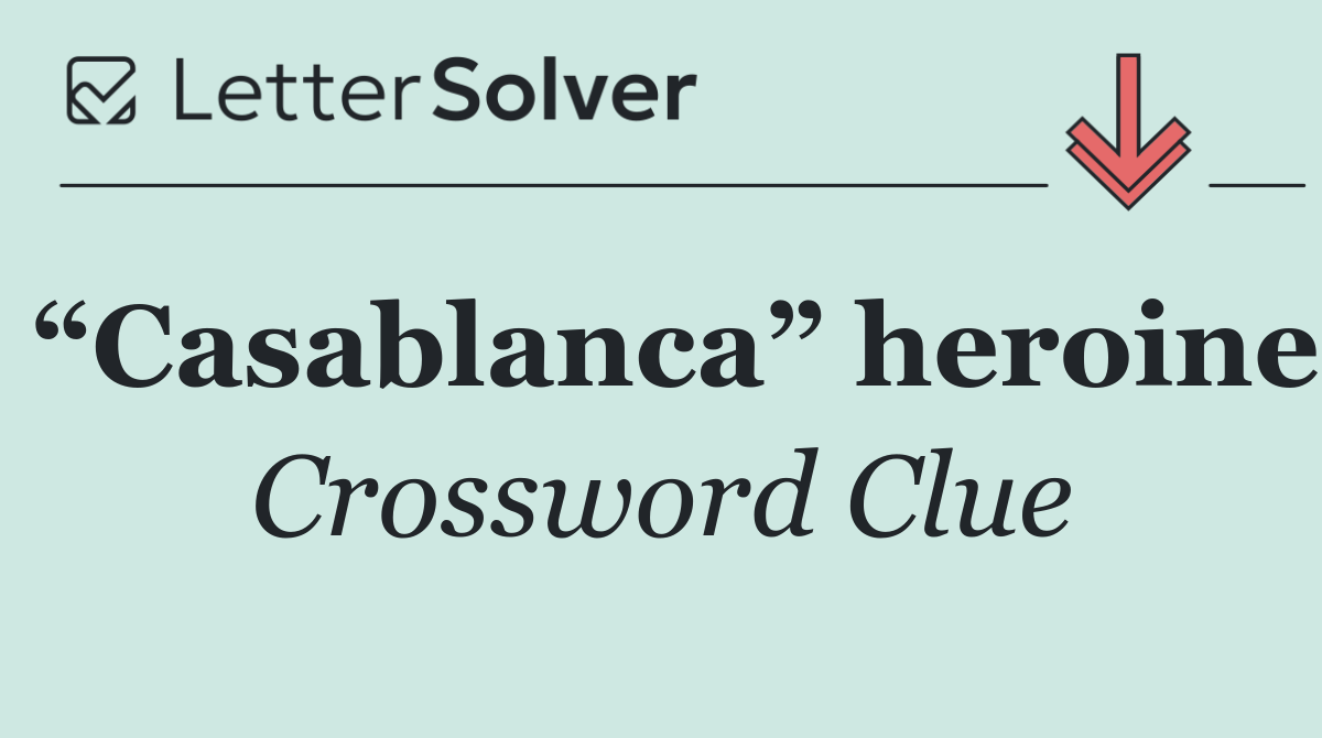 “Casablanca” heroine