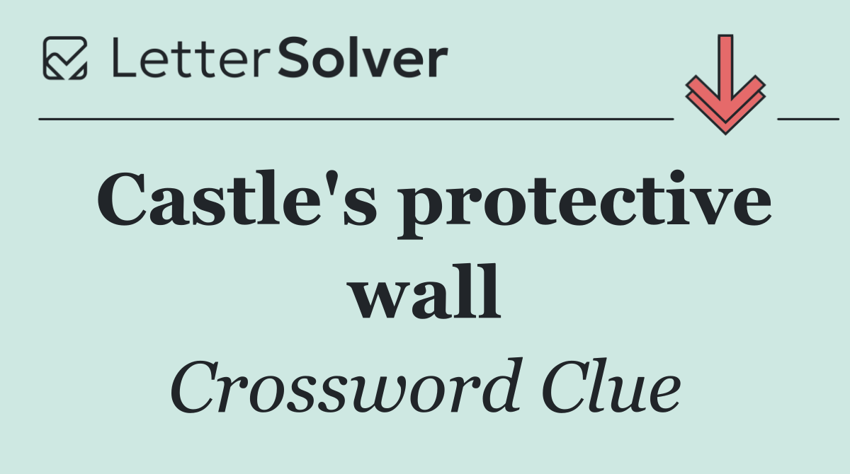Castle's protective wall