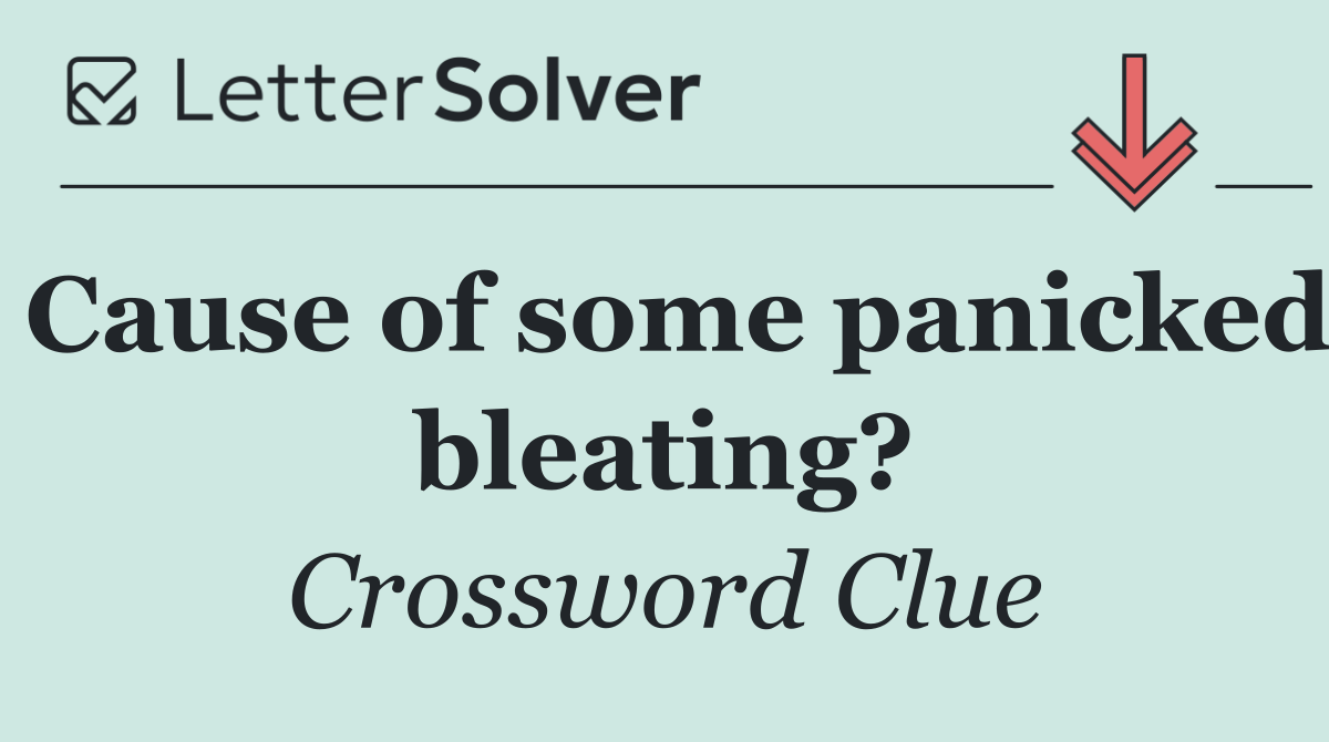 Cause of some panicked bleating?