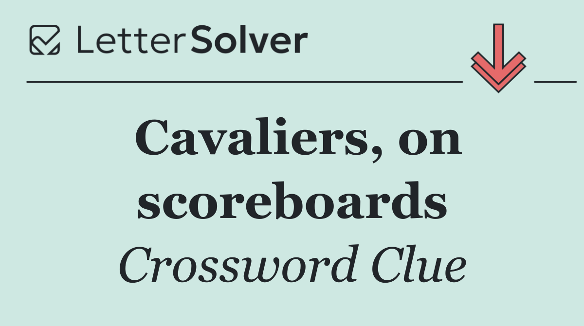 Cavaliers, on scoreboards