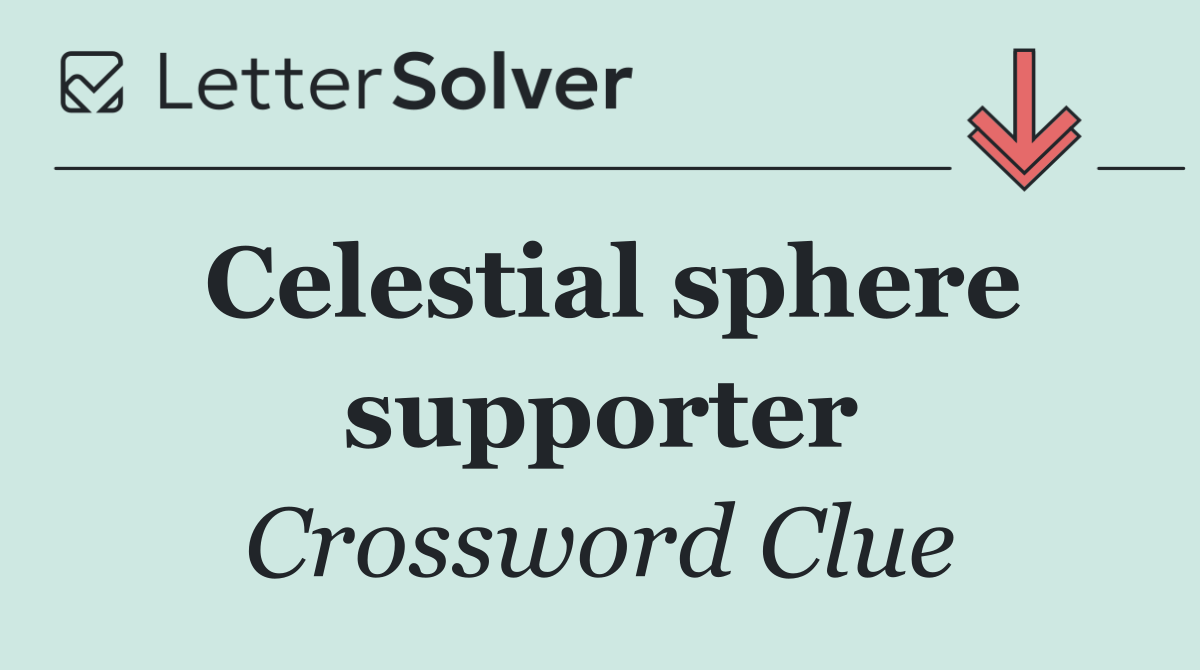 Celestial sphere supporter
