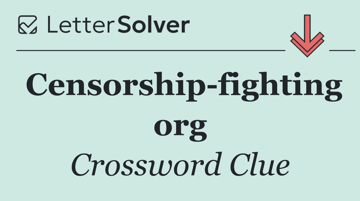 Censorship fighting org