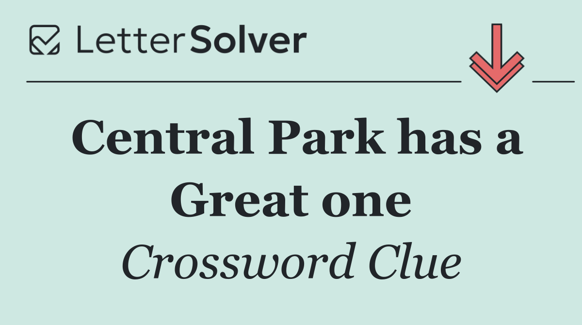 Central Park has a Great one