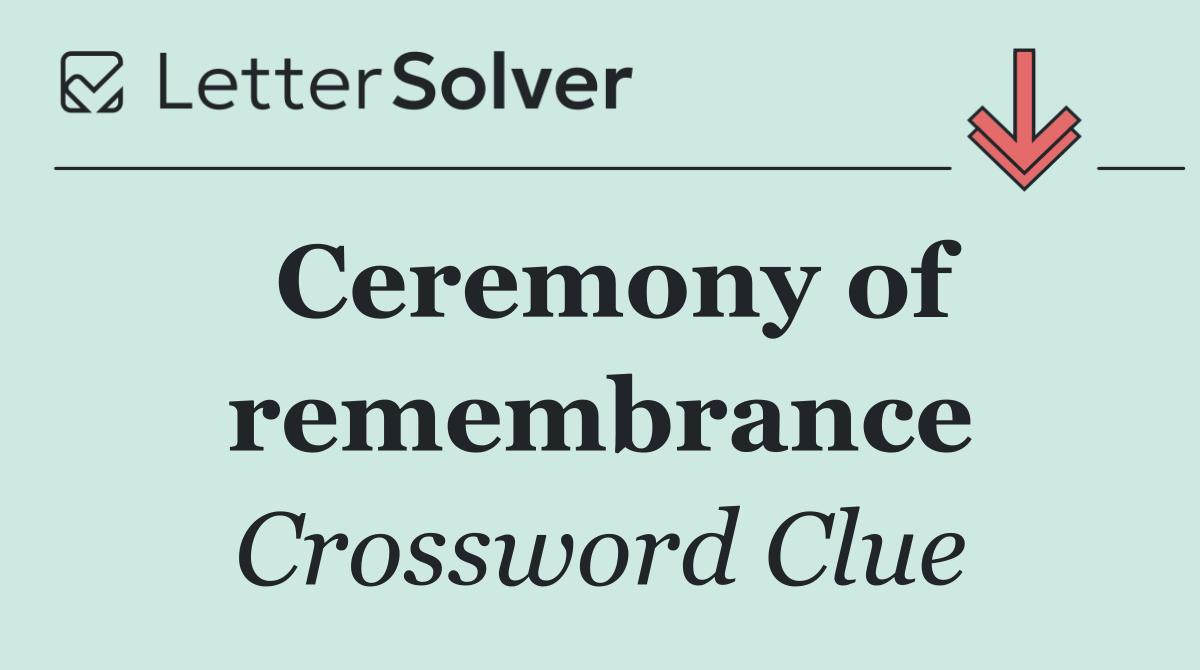 Ceremony of remembrance