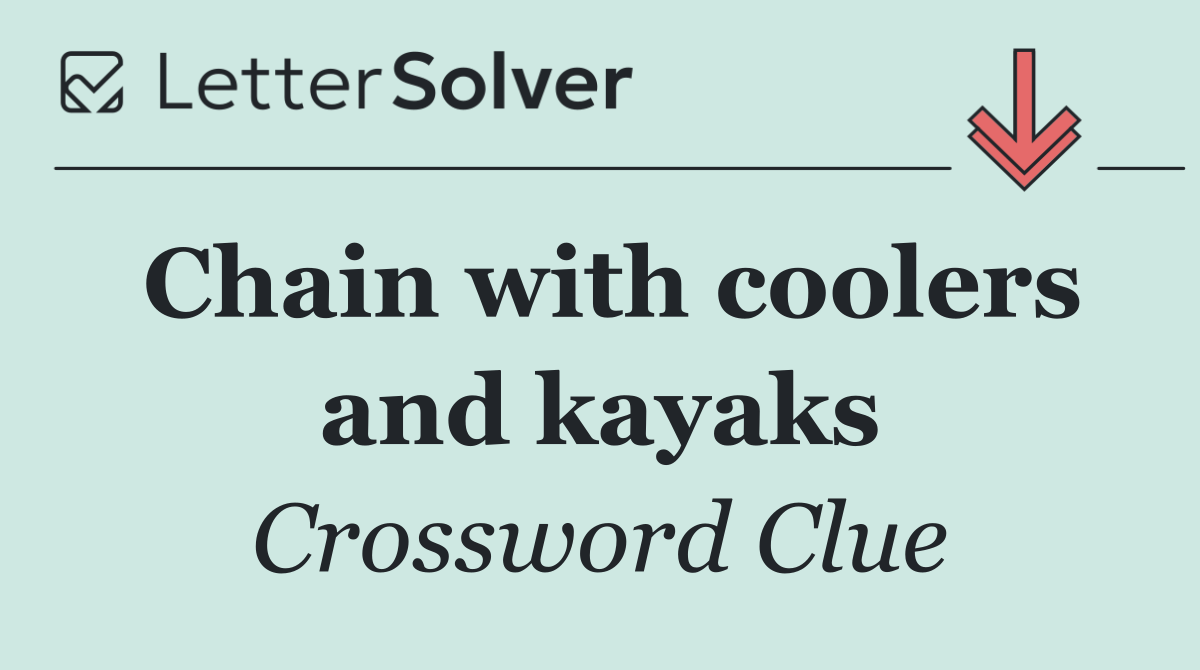 Chain with coolers and kayaks