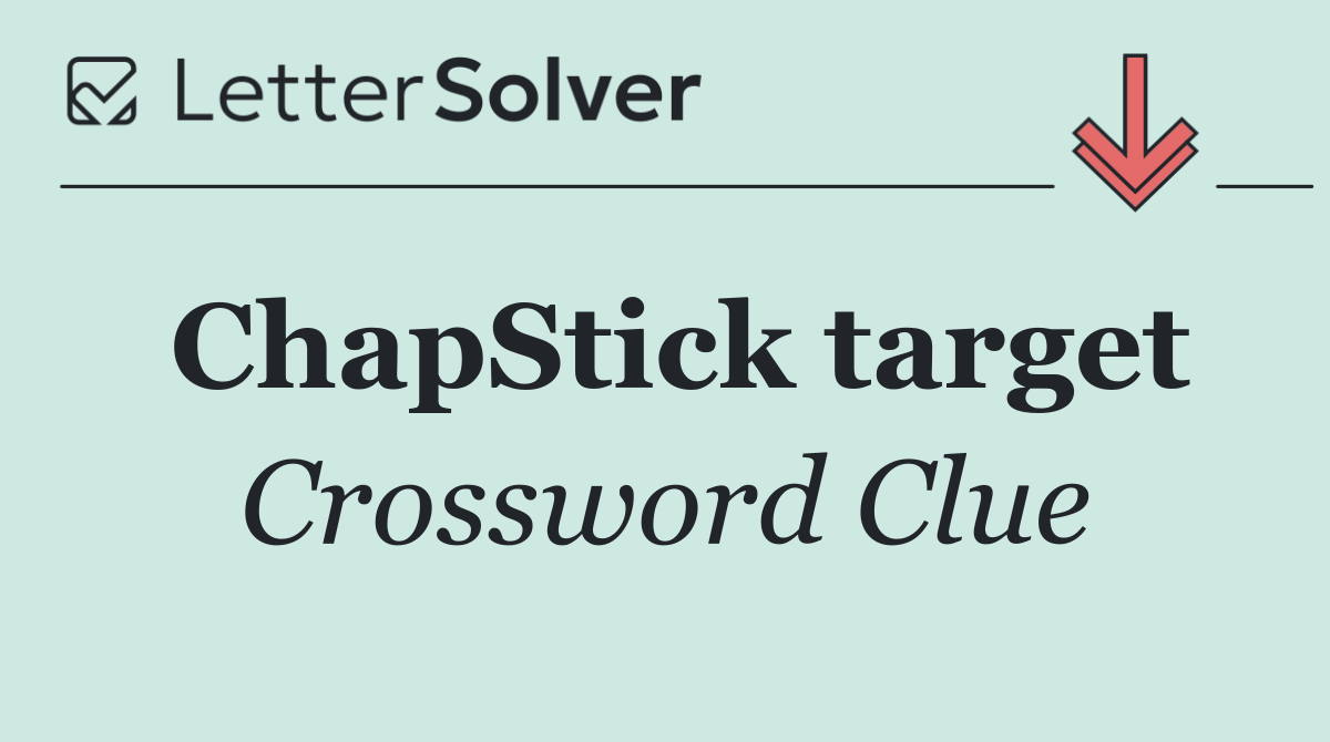ChapStick target