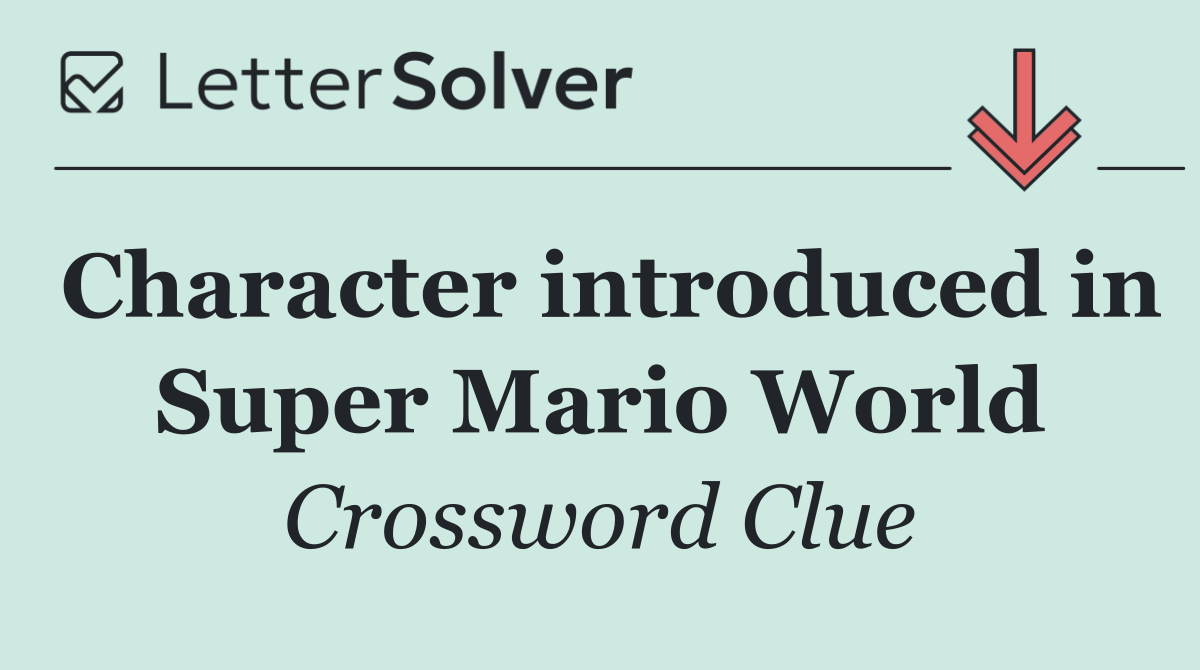 Character introduced in Super Mario World