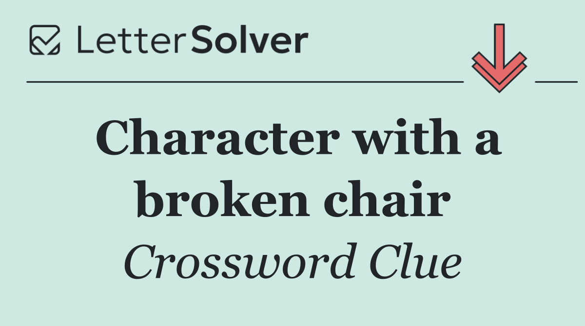 Character with a broken chair