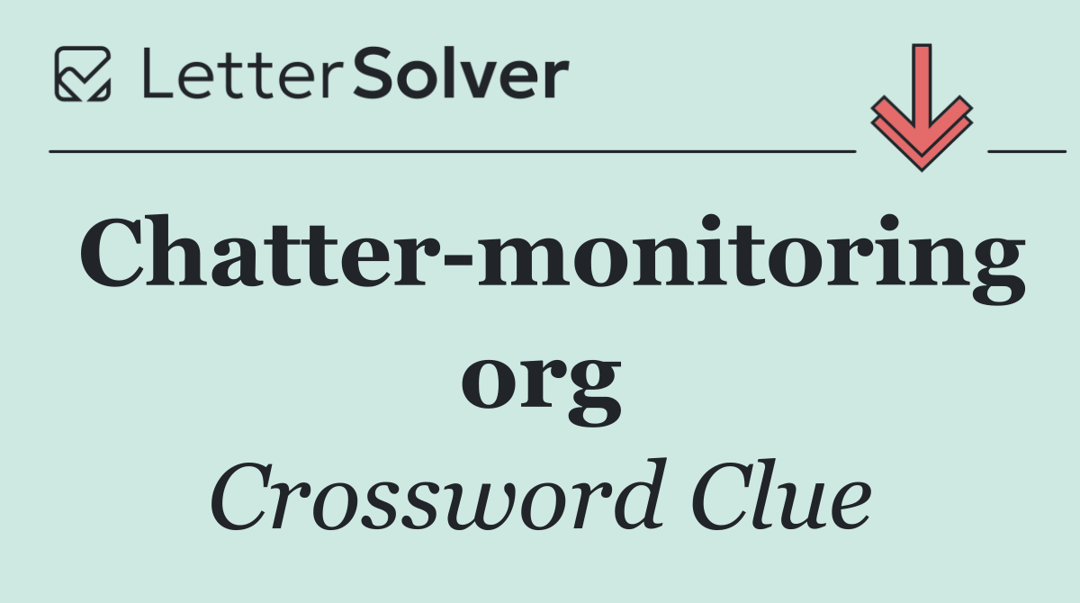 Chatter monitoring org