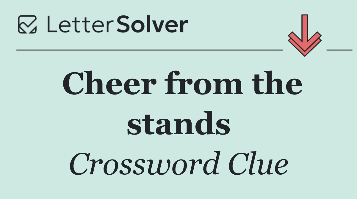 Cheer from the stands