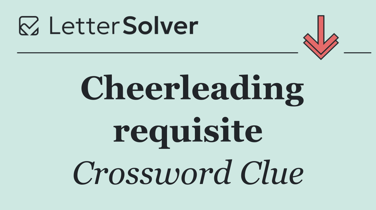 Cheerleading requisite