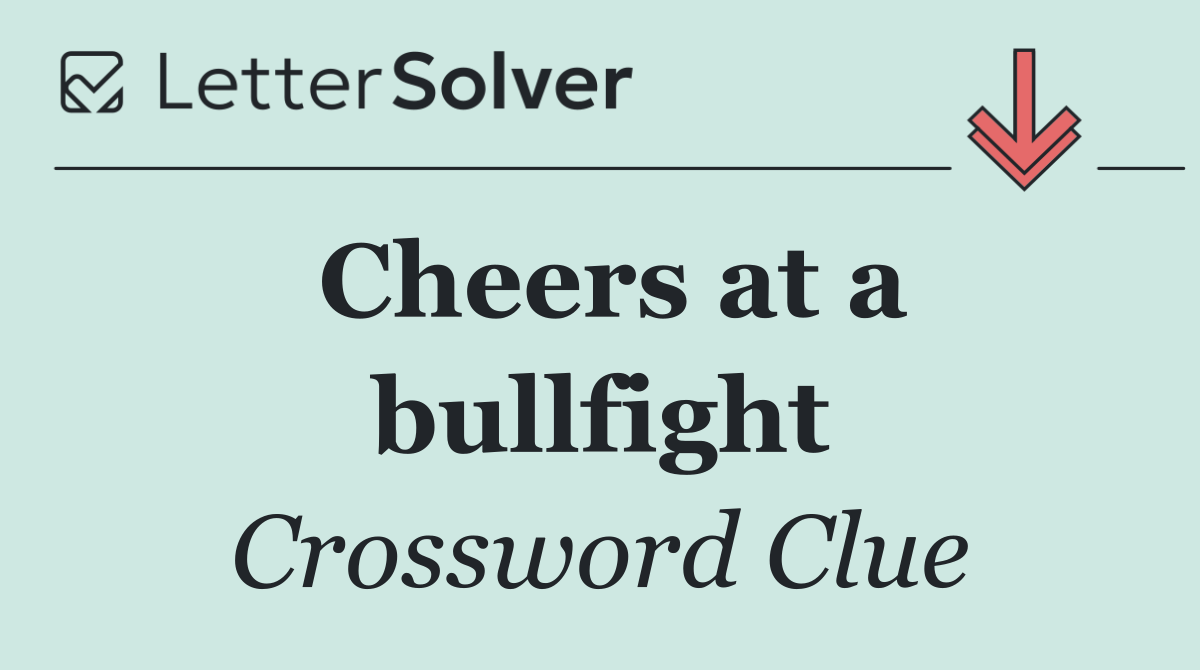 Cheers at a bullfight