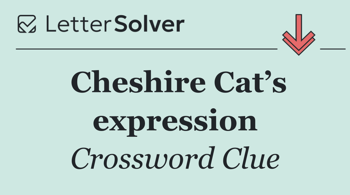 Cheshire Cat’s expression
