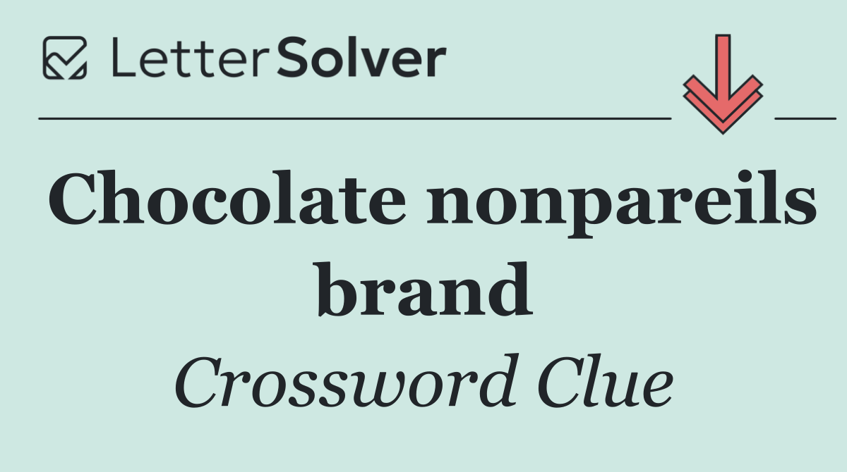 Chocolate nonpareils brand