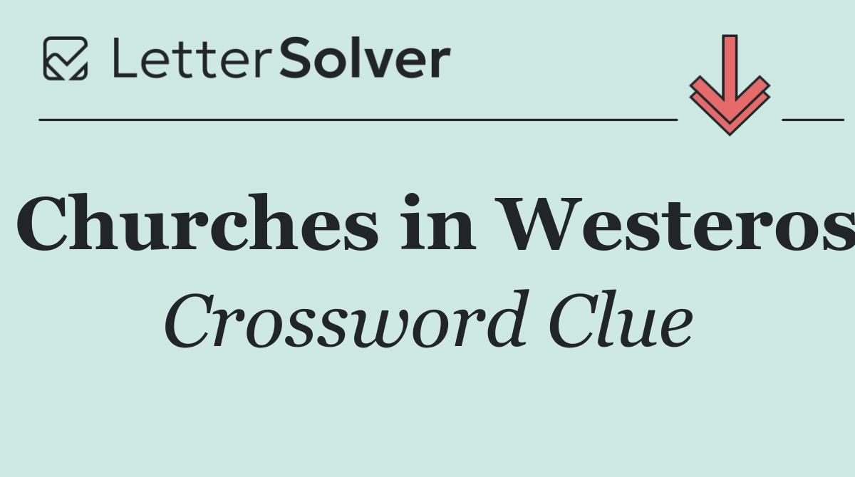 Churches in Westeros