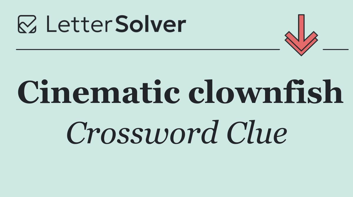 Cinematic clownfish
