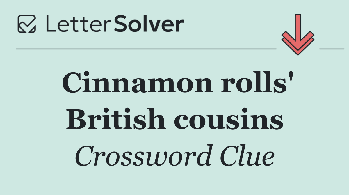 Cinnamon rolls' British cousins