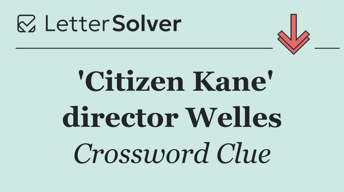 'Citizen Kane' director Welles