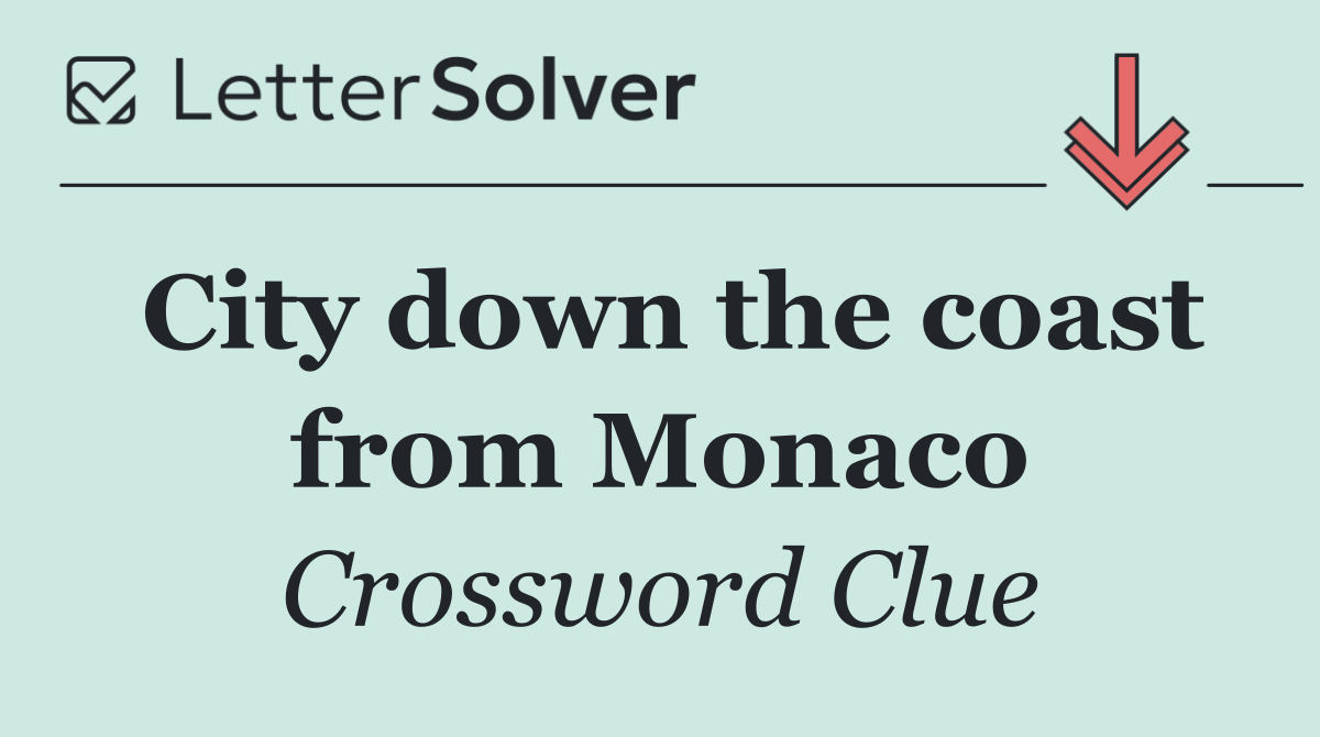 City down the coast from Monaco