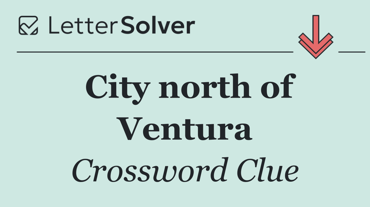 City north of Ventura