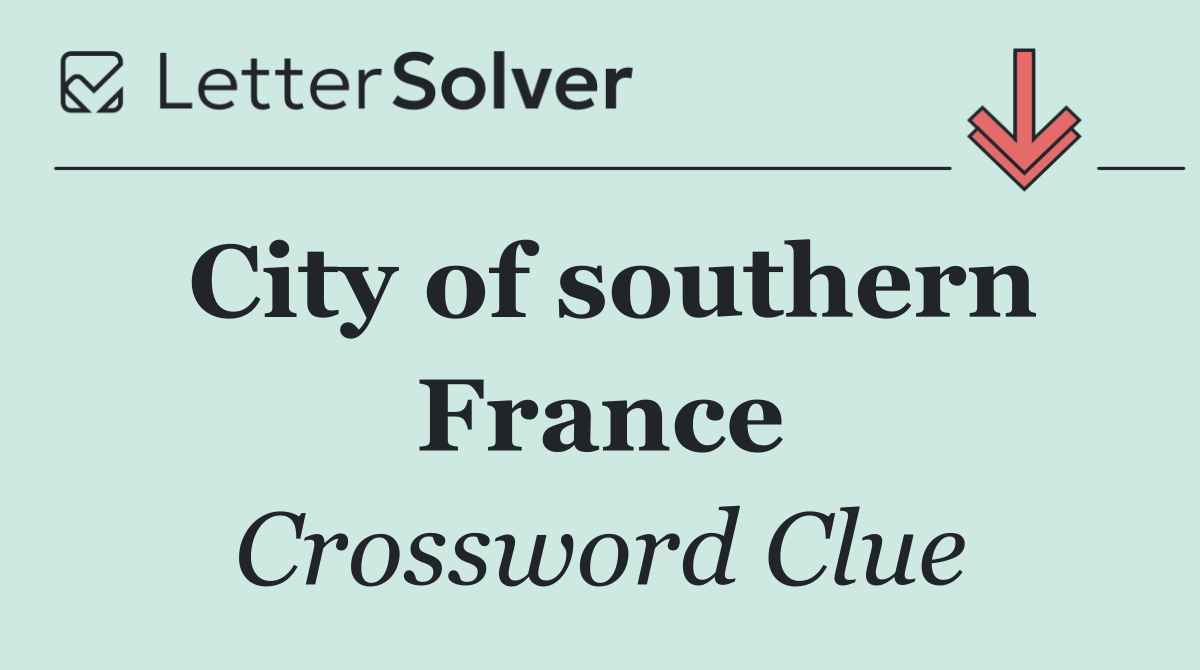 City of southern France