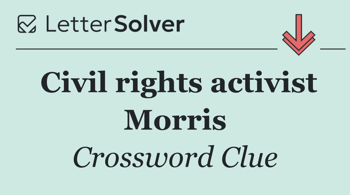 Civil rights activist Morris