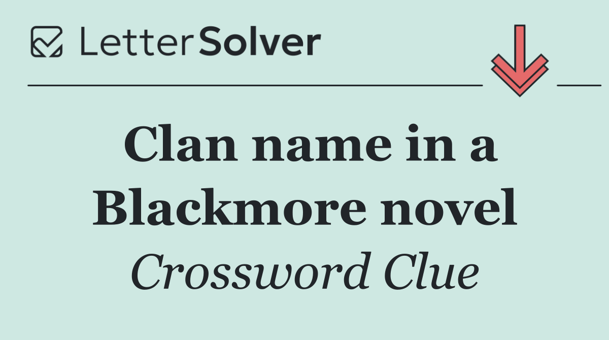 Clan name in a Blackmore novel