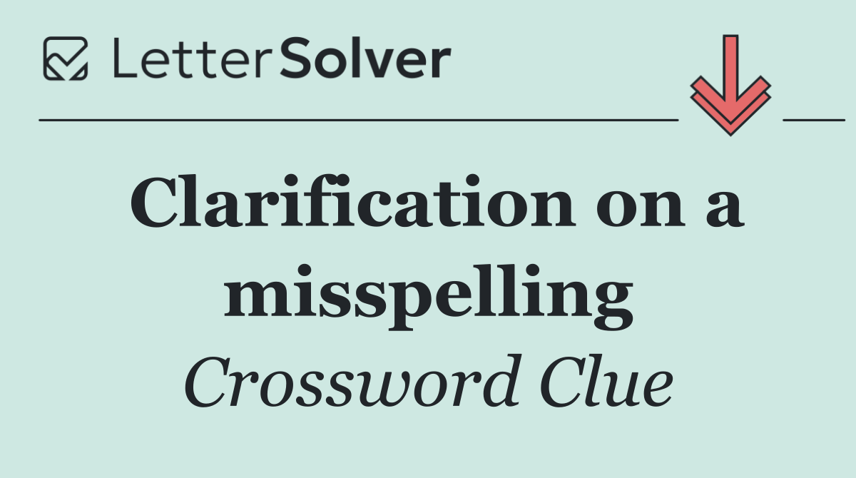 Clarification on a misspelling