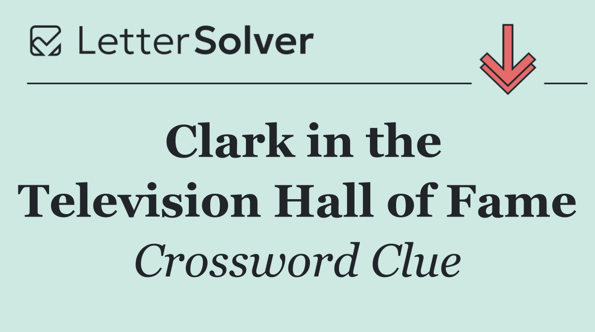 Clark in the Television Hall of Fame